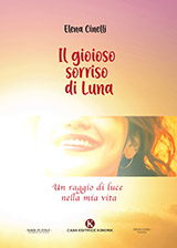 Il gioioso Sorriso di Luna, immagine copertina,
sfondo colorato con sorriso di donna illuminato dal sole.